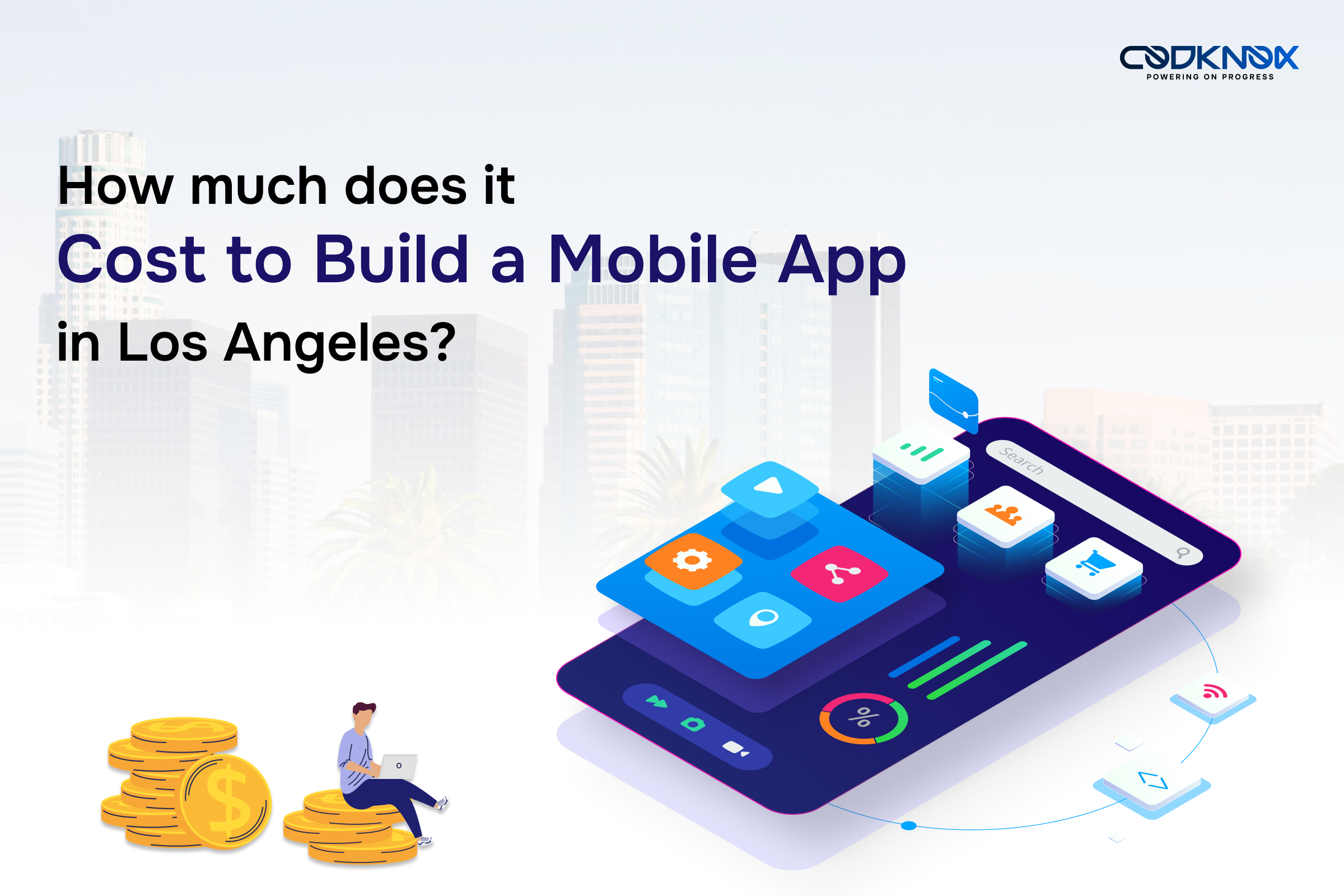 Cost of Mobile Application Development in Los Angeles USA