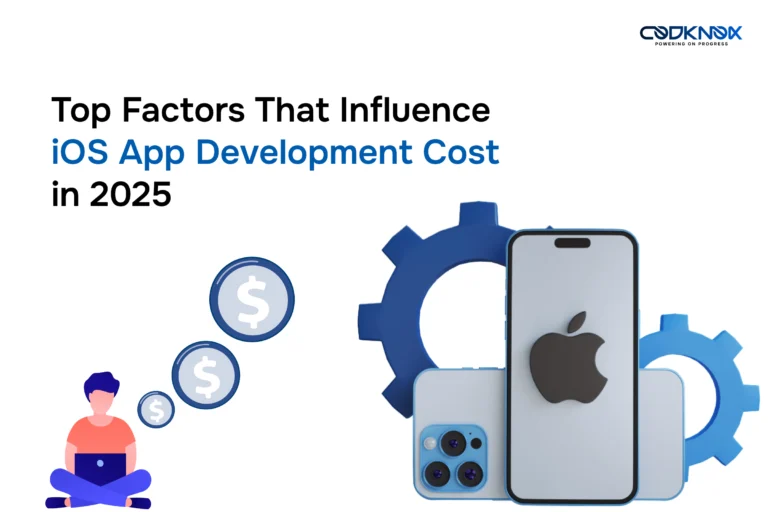 Top Factors That Influence iOS App Development Cost in 2025
