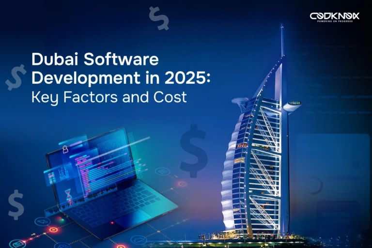 Dubai Software Development in 2025: Key Factors and Cost