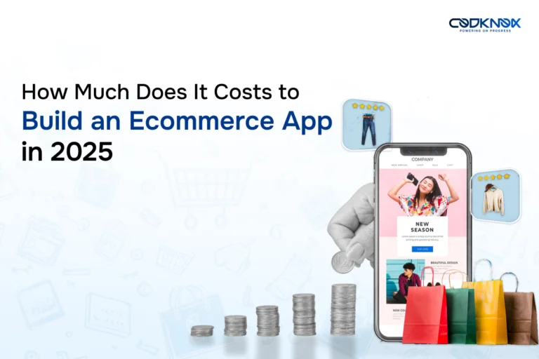How Much Does It Cost to Build an Ecommerce App in 2025?