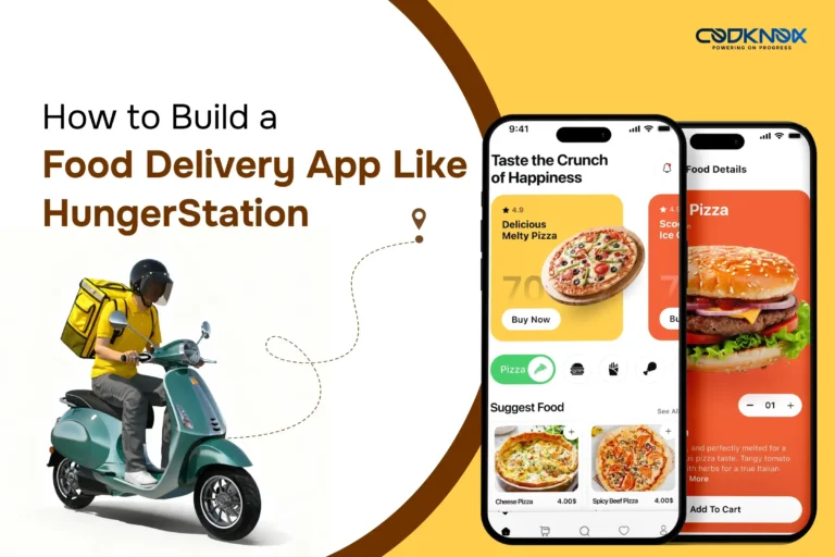 How to Build a Food Delivery App Like HungerStation